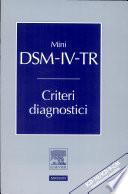 Mini DSM-IV-TR. Criteri diagnostici