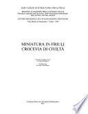 Miniatura in Friuli, crocevia di civiltà
