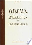 Minima epigraphica et papyrologica. Anno I