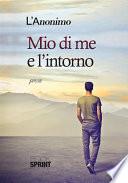 Mio di me e l'intorno
