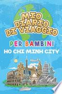 Mio Diario Di Viaggio Per Bambini Ho Chi Minh City