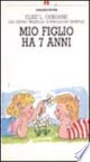 Mio figlio ha 7 anni
