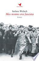 Mio nonno era fascista