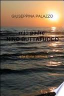 Mio padre Nino Buttafuoco