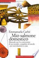 Mio salmone domestico