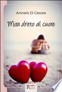 Mira dritto al cuore