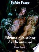 Miruna e la stirpe dei licantropi