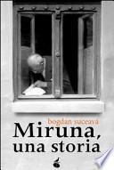 Miruna, una storia