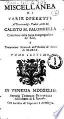 Miscelanea di varie operette all'illustriss. sig. abate d. Jacopo Facciolati ... tomo primo [-ottavo!