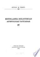 Miscellanea Bibliothecae Apostolicae Vaticanae