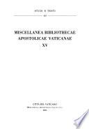 Miscellanea Bibliothecae apostolicae vaticanae