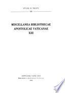 Miscellanea Bibliothecae apostolicae vaticanae
