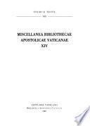 Miscellanea Bibliothecae apostolicae vaticanae