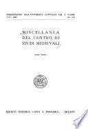 Miscellanea del Centro di studi medievali