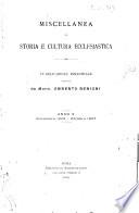 Miscellanea di storia ecclesiastica e studi ausiliari pubblicazione mensile