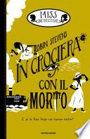 Miss Detective - 9. In crociera con il morto