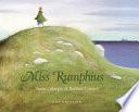 Miss Rumphius. Ediz. illustrata