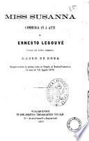 Miss Susanna commedia in 4 atti di Ernesto Legouve