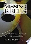 Missing Reels