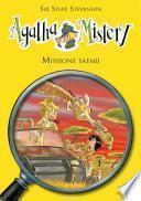 Missione safari. Agatha Mistery