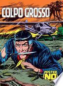 Mister No. Colpo grosso