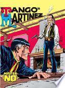 Mister No. Tango Martinez