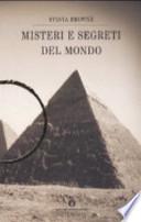 Misteri e segreti del mondo