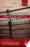 Misteri e storie insolite della Sardegna