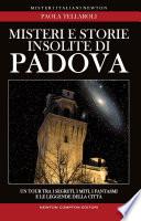 Misteri e storie insolite di Padova