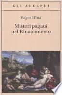 Misteri pagani nel Rinascimento
