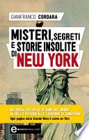 Misteri, segreti e storie insolite di New York