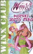 Misteri sotto zero. Winx Club