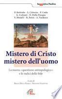 Mistero di Cristo, mistero dell'uomo