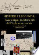 Mistero e leggenda: nove enigmi inestricabili dall'isola non trovata al caso Taman Shud