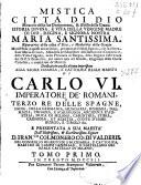Mistica citta di Dio, miracolo della sua onnipotenza, ed abisso della grazia