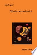 Mistici messianici