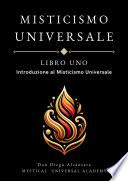 MISTICISMO UNIVERSALE LIBRO UNO