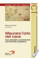Misurare l'orlo del caos. Casi aziendali e cambiamenti nel Controllo di Gestione