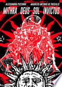 Mithra. Deus sol invictus
