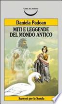 Miti e leggende del mondo antico