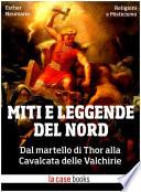 Miti e Leggende del Nord