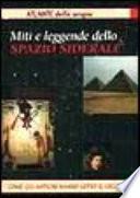 Miti e leggende dello spazio siderale