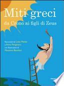 Miti greci. Da Crono ai figli di Zeus