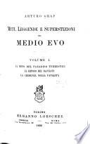 Miti, leggende e superstizioni del medio evo: Il mito del paradiso terrestre. Il riposo dei dannati. La credenza nella fatalità