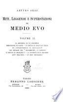 Miti, leggende e superstizioni del medio evo: La leggenda di un pontefice. Demonologia di Dante. Un monte di Pilato in Italia. Fu superstizioso il Boccaccio? San Giuliano nel Decamerone e altrove. Il rifiuto di Celestino V. La leggenda di un filosofo. Artu nell'Etna. Un mito geografico