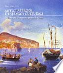 Mitici approdi e paesaggi culturali