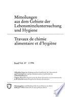 Mitteilungen aus dem Gebiete der Lebensmitteluntersuchung und Hygiene