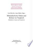 Mittelalterliche Orden und Klöster im Vergleich