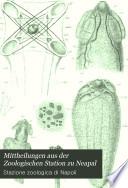 Mittheilungen aus der Zoologischen Station zu Neapel