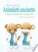 Mix-and-Match Animaletti uncinetto